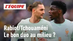 Équipe de France : Rabiot-Tchouaméni, le meilleur duo au milieu ?