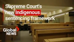 Questions around Supreme Court's new Indigenous sentencing framework