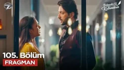 They Don't Know You're in My Heart Episode 105 Trailer | Tuesday, October 20 @bilmezlerkikalbimde...