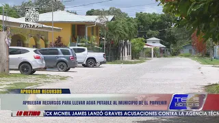Funds approved to bring potable water to the municipality of El Porvenir