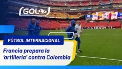 Francia ?? prepara la 'artillería' para enfrentar a la Selección Colombia, en duelo de preparación