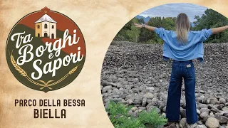 TRA BORGHI E SAPORI - Parco della Bessa - BIELLA