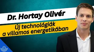 Pirkadat: Dr. Hortay Olivér - Új technológiák a villamos energetikában