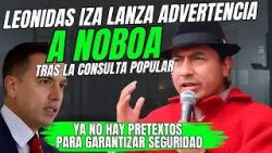 ¡Leonidas Iza lanza advertencia a Noboa tras consulta popular en Ecuador!