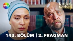 Kızılcık Şerbeti Episode 143 Trailer 2 | “This silence and indifference of yours scare me...”
