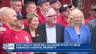 Gov. Healey signs legislation that would officially allow the state to take over Norwood Hospital