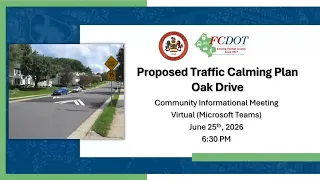 Oak Drive Traffic Calming Community Meeting – June 25, 2026