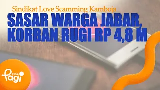 [detikPagi] - Cambodia Love Scam Syndicate Targets West Java Residents, Victims Lose IDR 4.8 Billion