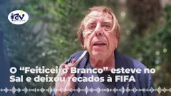 The "White Sorcerer" visited Sal and sent a message to FIFA