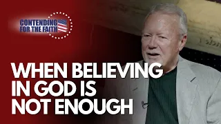 When Believing in God is Not Enough