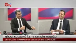 NİYAZİ KOCADAĞ İLE 1'LİKTE PROGRAMININ BU HAFTAKİ KONUĞU DR. SEDAT DEMİR