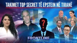 Skandali me video erotike, Epstein 2 herë në Tiranë! Kë takoi? (Identikiti psikik ) | Frontline