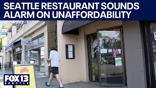 Restaurant owner sounds alarm on Seattle's unaffordability | FOX 13 Seattle