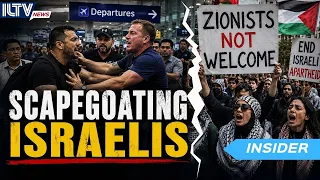 ILTV INSIDER | SCAPEGOATING ISRAELIS