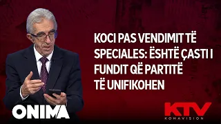 Koci pas vendimit të Speciales: Është çasti i fundit që partitë të unifikohen