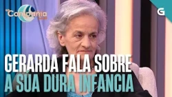 Gerarda fala sobre a súa dura infancia | EN COMPAÑÍA DE LOLI