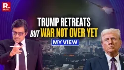 Арнаб: Многочисленные неудачи Трампа в Иране вынудили его отступить, но война еще далека от завер...