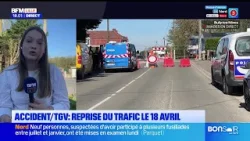 Accident de TGV : reprise du trafic le 18 avril Accident de TGV : reprise du trafic le 18 avril