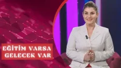 Eğitim Varsa Gelecek Var - 8.  Bölüm