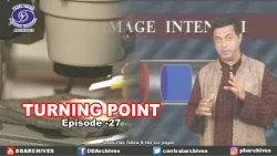 Turning Point | Where Questions Begins and Discoveries Unfold | Ep. 27