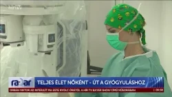 Teljes élet nőként - Út a gyógyuláshoz - HírTV
