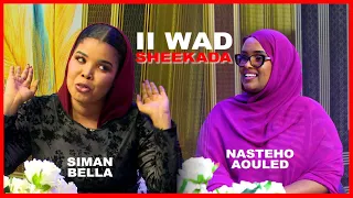 II WAD SHEEKADA iyo Siman Bella