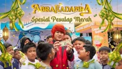 ABRAKADABRA BARENG PESULAP MERAH DI LIBUR LEBARAN #8