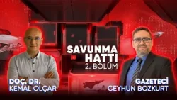SAVUNMA HATTI / SAVUNMA SANAYİİ VE BÖLGESEL GERİLİMLER / AS TV