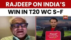 Rajdeep Sardesai's Reaction On India's 7-Run Win vs England In T20 WC Semifinal, Sanju, Bumrah Shine