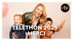 [Bande-annonce] Téléthon 2025 : merci