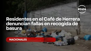 Residentes en el Café de Herrera denuncian fallas en recogida de basura