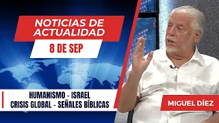 Actualidad Mundial desde la Perspectiva Bíblica // 8 de Septiembre