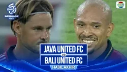 Java United FC vs Bali United FC - Hasil Akhir | BRI Super League 2026/27