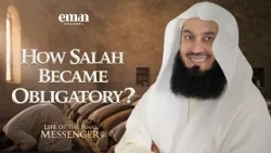 The Night of Ascension | Life of the Final Messenger ﷺ | Ep.11 | Mufti Menk | Ramadan Series