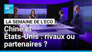 Chine et États-Unis : rivaux ou partenaires ? • FRANCE 24