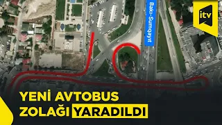 Bakı-Sumqayıt yoluna daha tez çıxış: 200-ə yaxın avtobus üçün yeni zolaq yaradıldı
