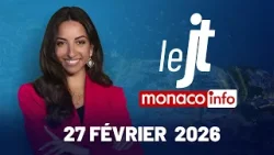 Le JT - Édition du vendredi 27 février 2026 Le JT - Édition du vendredi 27 février 2026