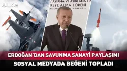 Erdoğan'dan 'Savunma Sanayi' Paylaşımı! Sosyal Medyada Beğeni Topladı #haber