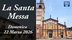 S. Messa di Domenica 22 marzo 2026 da Gambolò (PV)