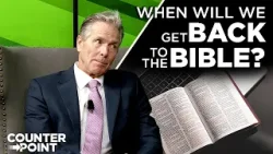 Accentuate Back to the Bible | Counterpoint with Mike Hixson & BJ Clarke