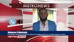 A Montrouis une dizaine de morts et plusieurs maisons incendiées après de nouvelles attaques armées A Montrouis une dizaine de morts et plusieurs maisons incendiées après de nouvelles attaques armées