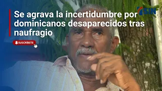 Uncertainty grows for Dominicans missing after shipwreck