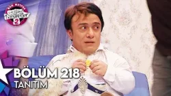 Çok Güzel Hareketler 2 - 218. Bölüm Tanıtım