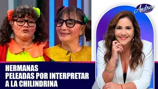 Sisters Feuding Over Playing La Chilindrina | Andrea