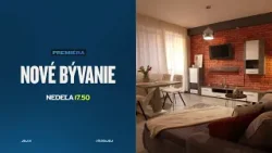 NOVÉ BÝVANIE (8.2.2026 o 17:50 na JOJke)