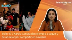 Bulin 47 y Karola Cendra dan ejemplo a seguir y de admirar por compartir en navidad