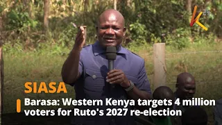 Barasa: Western Kenya targets 4 million voters for Ruto's 2027 re-election