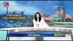 In-Depth: A New Chapter in India's Nuclear Journey | 11 April, 2026