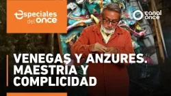 Especiales del Once - Venegas y Anzures. Maestría y complicad (03/02/2026)