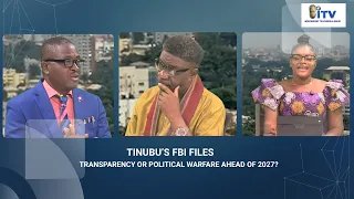 TINUBU’S FBI FILES:TRANSPARENCY OR POLITICAL WARFARE AHEAD OF 2027